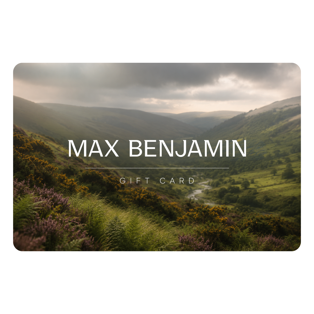 Max Benjamin Gift Voucher